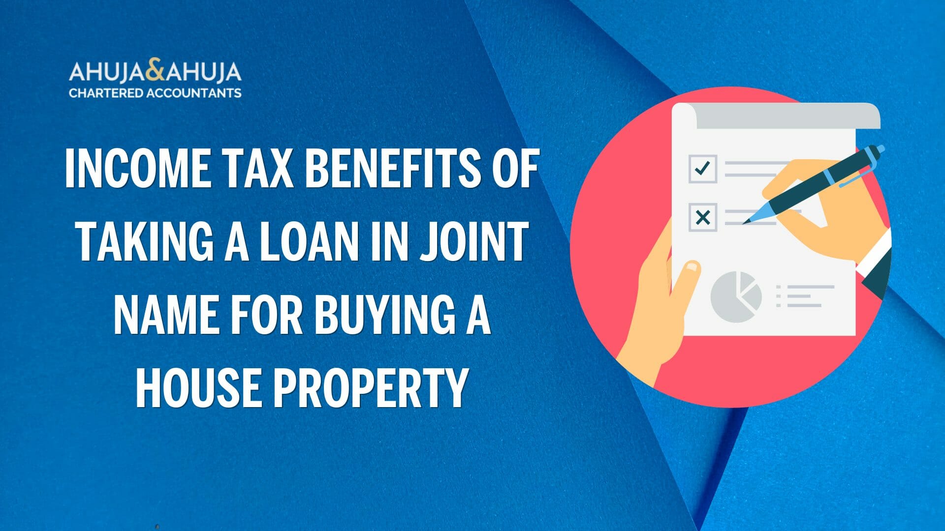 Tax Benefits of Taking a Loan in Joint Name for Buying a House